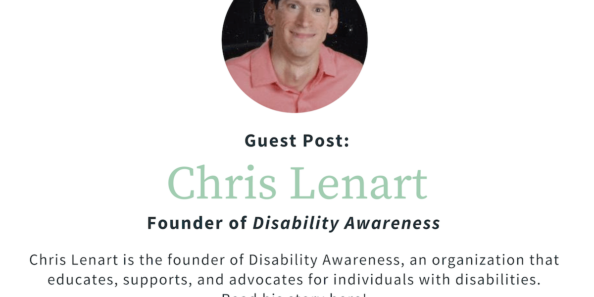 Meet Chris Lenart, the Founder of Disability Awareness